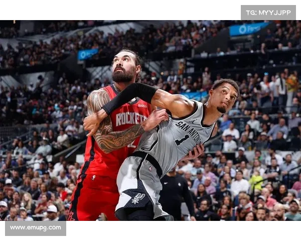 火箭马刺内线博弈，文班亚马申京篮板争夺成焦点